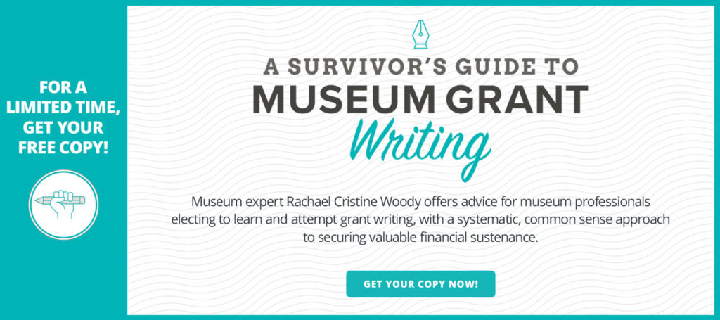 A Survivor’s Guide to Museum Grant Writing
