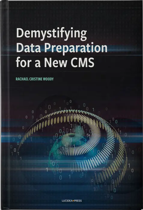 The cover for Demystifying Data Preparation for a New CMS - download your copy today!