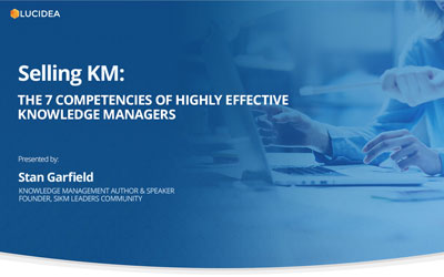 Selling KM: The 7 Competencies Of Highly Effective Knowledge Managers