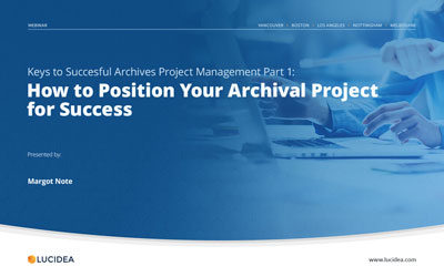 Keys to Successful Archives Project Management Part 1: How to Position Your Archival Project for Success