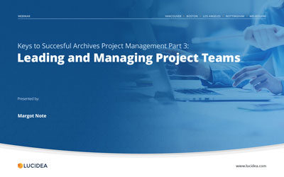 Key to Successful Archives Project Management Part 3: Leading and Managing Project Teams