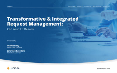 Transformative & Integrated Request Management: Can Your ILS Deliver?