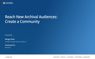 Reach New Archival Audiences: Create a Community