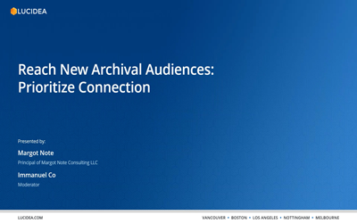 Reach New Archival Audiences: Prioritize Connection