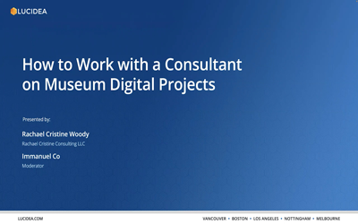 How to Work with a Consultant on Museum Digital Projects