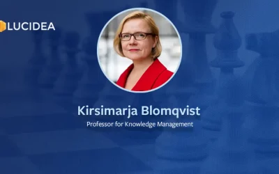 Lucidea’s Lens: Knowledge Management Thought Leaders Part 26 — Kirsimarja Blomqvist