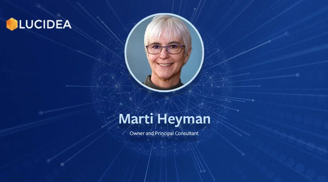 Lucidea’s Lens: Knowledge Management Thought Leaders Part 30 — Marti Heyman
