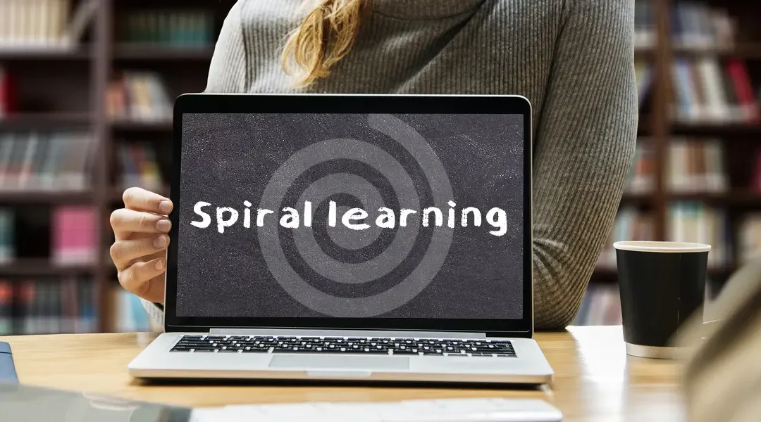 Using Spiral Learning in Instructional Design