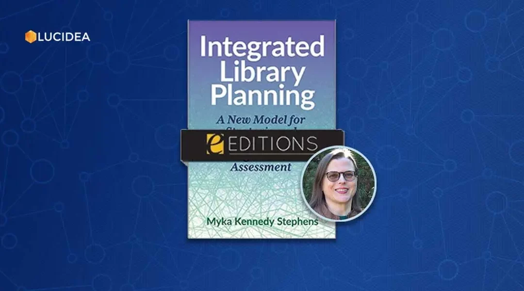 Interview with the Author: Myka Kennedy Stephens on Integrated Library Planning