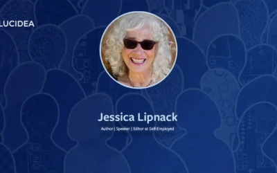 Lucidea’s Lens: Knowledge Management Thought Leaders Part 37 – Jessica Lipnack