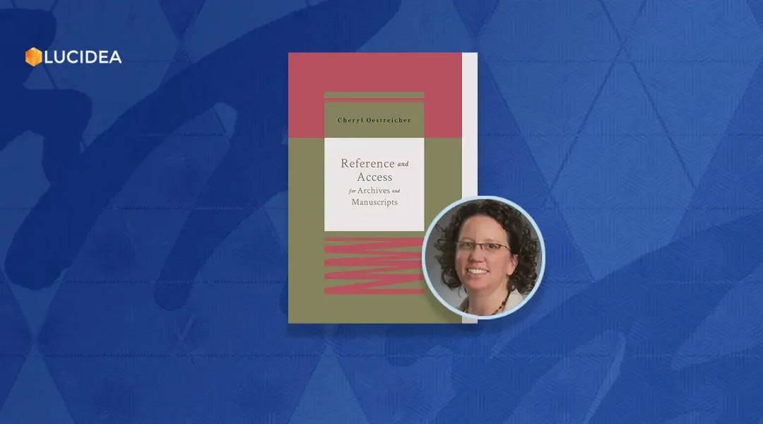 Interview with the Author: Cheryl Oestreicher on Reference and Access for Archives