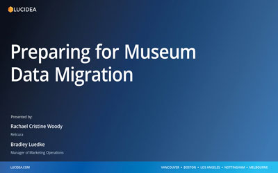 Preparing for Museum Data Migration