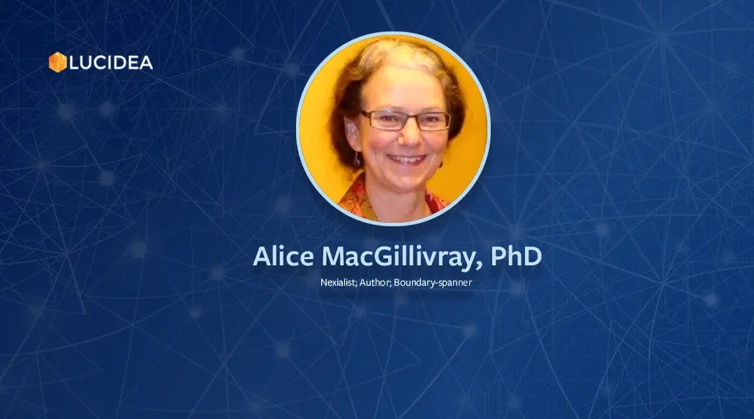 Lucidea’s Lens: Knowledge Management Thought Leaders Part 40 – Alice MacGillivray (1 of 2)