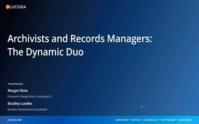 Archivists and Records Managers: The Dynamic Duo