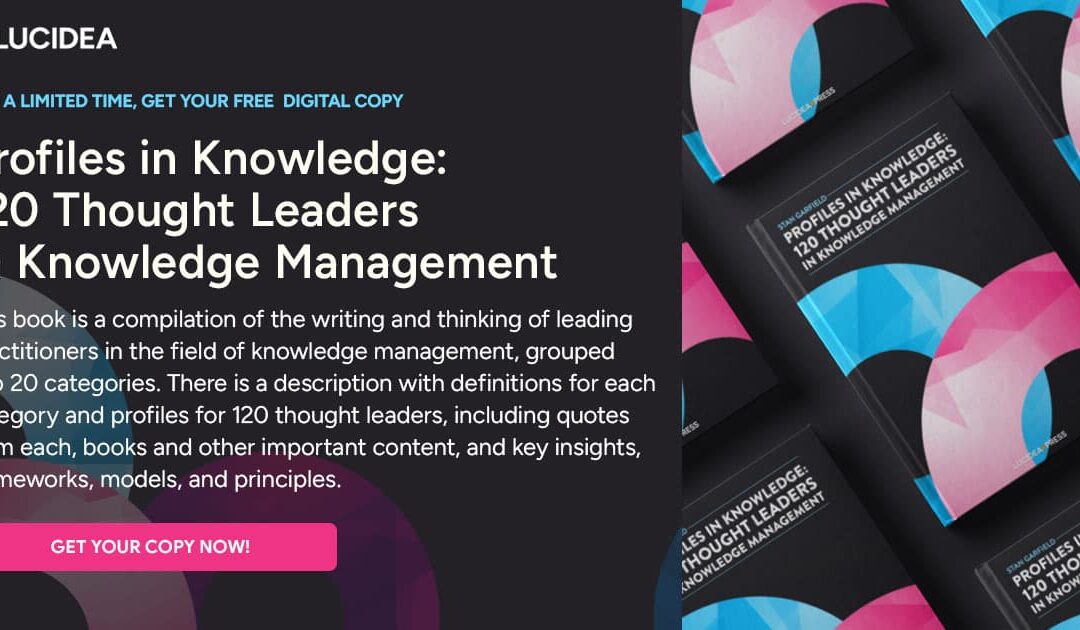 Profiles in Knowledge: 120 Thought Leaders in Knowledge Management