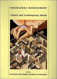 Cover of Knowledge Management: Classic and Contemporary Works