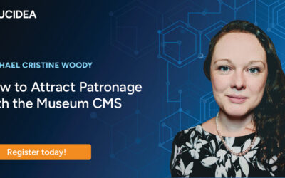 How to Attract Patronage with the Museum CMS
