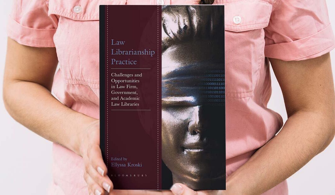 Interview with the Editor: Ellyssa Kroski on Law Librarianship Challenges and Opportunities