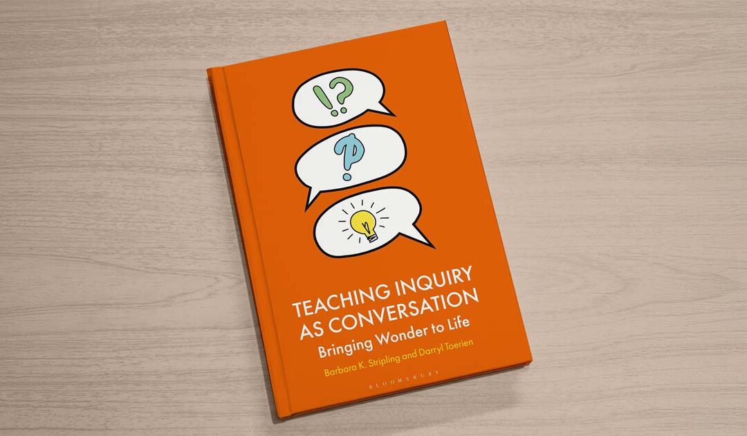 Interview with the Authors: Stripling and Toerien on Teaching Inquiry as Conversation