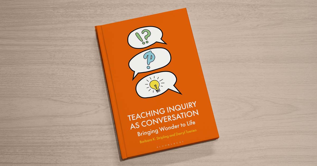 The book cover for Teaching Inquiry as Conversation by authors Barb Stripling and Darryl Toerien.